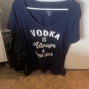Vodka is always a good idea tshirt